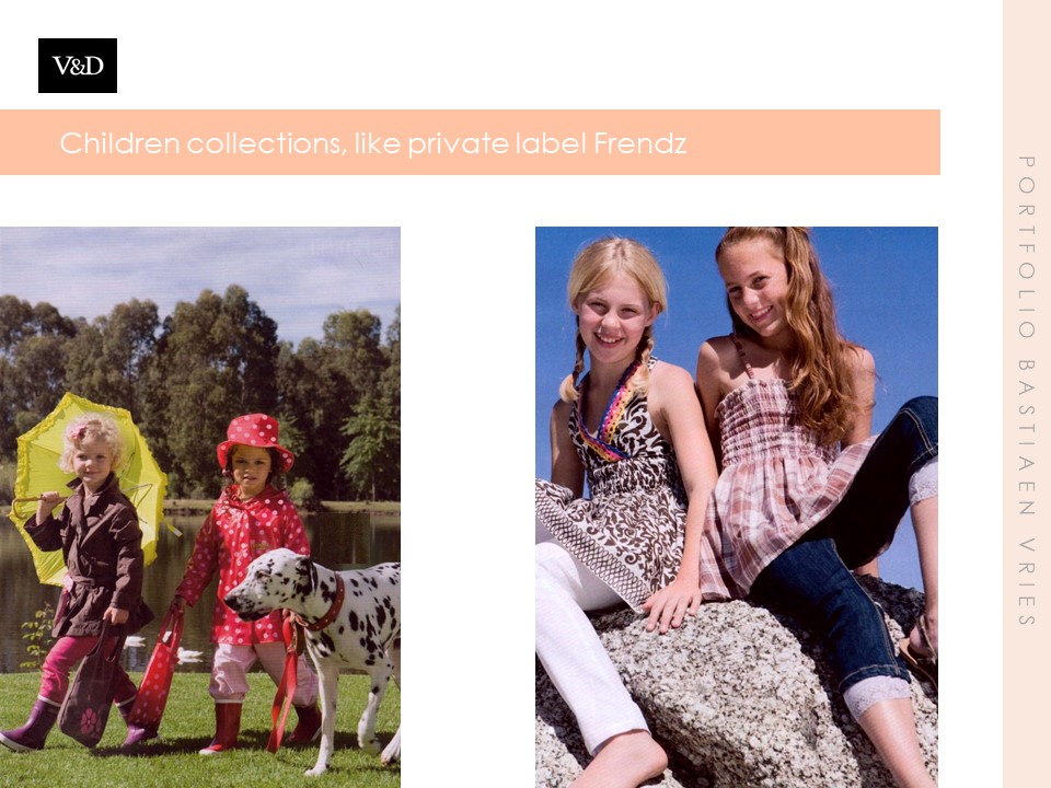2008 V and D department stores childrenswear collections age of portfolio from Bastiaen Vries, Trend and Design Manager